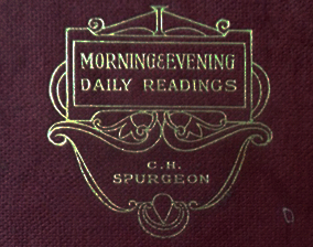 Antique burgundy cover of C.H. Spurgeon's Morning and Evening Daily Readings